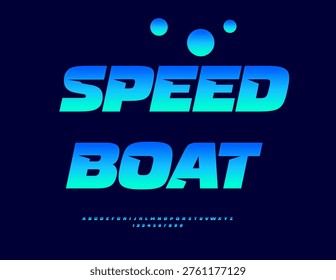 Vector Bright icon Speed Boat. Bue Gradient Font. Unique Dynamic Alphabet Letters and Numbers set. 