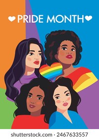 Vector bright illustration of Pride month with happy women of different cultures and nationalities, girls in love and rainbow supporting LGBT rights and movements. Banner poster for website, parade