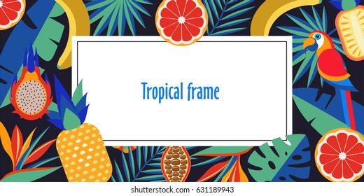 Vector bright illustration. Tropical frame with exotic palm leaves, tropical fruits, bright parrot and place for text. 