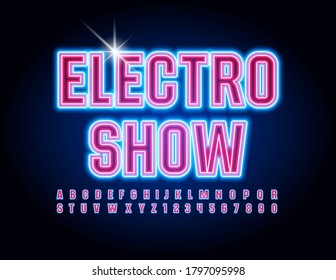 Vector de invitación brillante Electro Show. Neon Gslow Font. Letras y números alfabetos iluminados por la fiesta