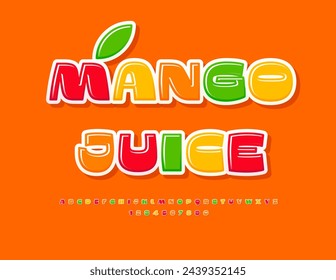 Vector bright label Mango Juice. Colorful Glossy Font. Modern artistic Alphabet Letters and Numbers set.