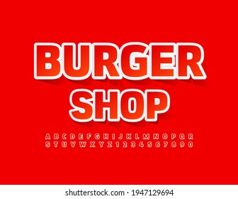Vector bright logo Burger Shop with creative Alphabet Letters and Numbers set. Red sticker Font