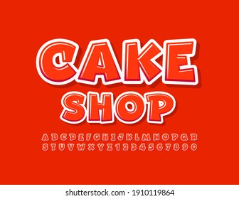 Vector bright logo Cake Shop. Comic style Font. Red bright Alphabet Letters and Numbers set