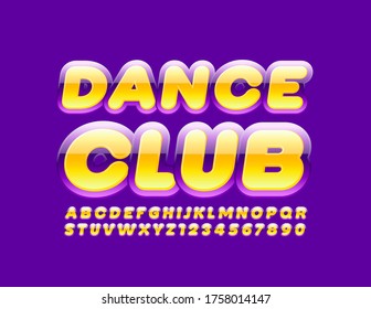 Vector bright logo Dance Club with Violet and Yellow Font. Glossy Alphabet Letters and Numbers