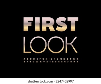 Vector bright logo First Look. Modern Golden Font. Artistic Alphabet Letters and Numbers set