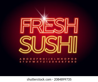 Vector bright logo Fresh Sushi with Neon Red Font. Glowing trendy Alphabet Letters and Numbers set