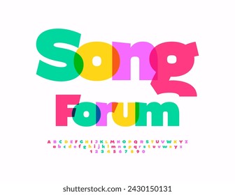 Vector Bright Logo Song Forum. Modern Colorful Font. Artistic Alphabet Letters and Numbers set.