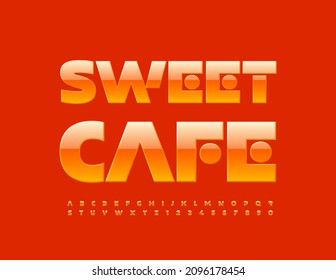 Vector bright logo Sweet Cafe with Orange creative Font. Shiny artistic Alphabet Letters and Numbers set
