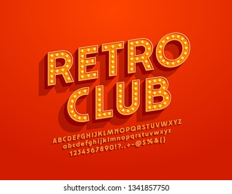 Vector bright  logotype Retro Club with illuminated Font. Vintage electric Lamp Alphabet Letters, Numbers and Symbols