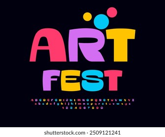 Vector bright poster Art Fest. Bold colorful Font. Trendy set of Alphabet Letters and Numbers