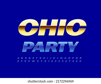 Vector bright poster Chic Party. Modern Blue Font. Chic Alphabet Letters and Numbers.
