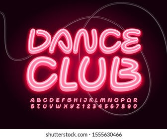 Vector bright poster Dance Club with neon Font. Glowing handwritten Alphabet Letters and Numbers