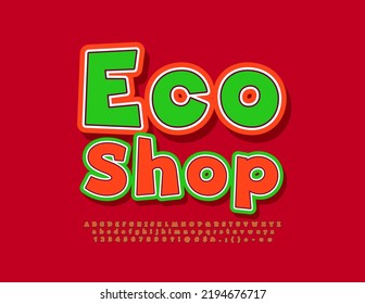 Vector bright poster Eco Shop. Creative colorful Font. Green and Red Modern Alphabet Letters and Numbers.