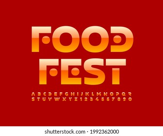 Vector bright poster Food Fest. Abstract style Alphabet Letters and Numbers set. Glossy Orange Font