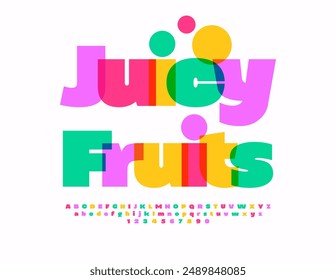 Vector bright poster Juicy Fruits. Artistic Colorful Font. Modern Alphabet Letters and Numbers set.