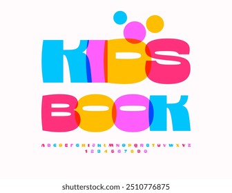 Vector bright poster Kids Book. Watercolor comic Font. Playful set of Alphabet Letters ad Numbers
