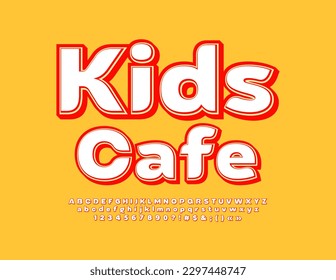 Vector bright poster Kids Cafe. Modern Creative Font. Artistic Alphabet Letters, Numbers and Symbols set