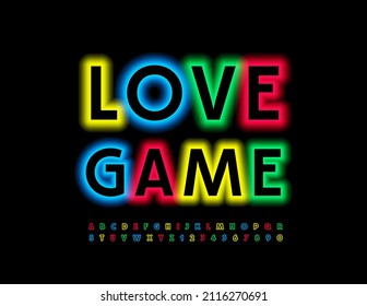 Vector bright poster Love Game with colorful neon Font. Illuminated Alphabet Letters and Numbers set