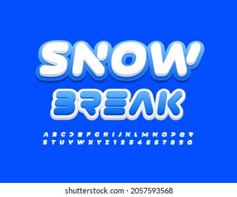 Vector bright Poster Snow Break. Modern White Font. Artistic Alphabet Letters and Numbers set
