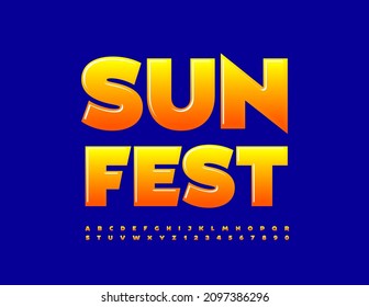 Vector bright poster Sun Fest. Glossy Alphabet Letters and Numbers set. Creative trendy Font