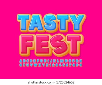 Vector bright poster Tasty Fest for fair, event, party. Donut sweet Font. Cake Alphabet Letters and Numbers