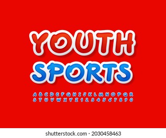Vector bright poster Youth Sports. Handwritten Blue Font. Creative Alphabet Letters and Numbers set
