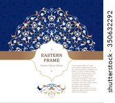 Vector bright precious frame for design template. Elegant element in Eastern style. Light blue floral border. Lace decor for invitations, greeting cards, certificate, thank you message.
