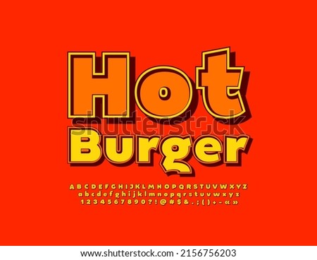 Vector bright promo Hot Burger, Trendy style Font. Modern Alphabet Letters, Numbers and Symbols set