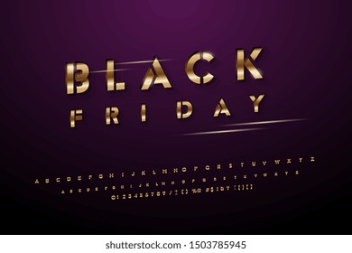 Vector Bright sign Black Friday. Chic alphabet letters, numbers, symbols. 3D Black and Golden Font.