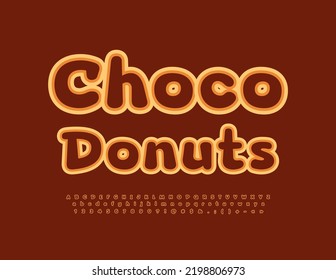 Vector bright sign Choco Donuts. Creative Alphabet Letters and Numbers set. Modern bright Font