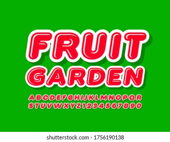 Vector bright sign Fruit Garden with trendy Font. Red Alphabet Letters and Numbers