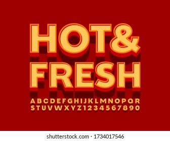 Vector bright sign Hot & Fresh. 3D Retro Font. Vintage Alphabet Letters and Numbers