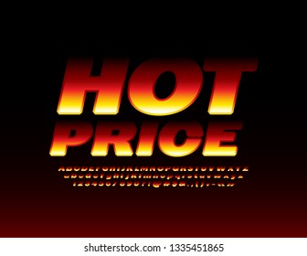 Vector bright Sign Hot Price with burning effect. Flame Alphabet Letters, Numbers and Symbols. Unique gradient Font.
