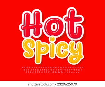 Vector bright Sign Hot Spicy. Funny Red Font. Creative creative Alphabet Letters and Numbers set