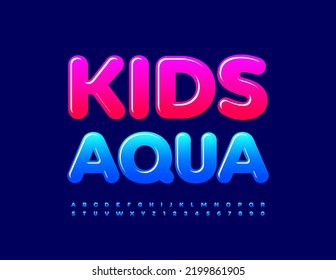 Vector bright sign Kids Aqua. Blue glossy Alphabet Letters and Numbers set. Modern creative Font