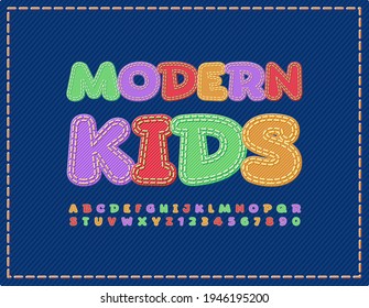 Vector bright sign Modern Kids. Colorful Denim Font. Funny set of Alphabet Letters and Numbers