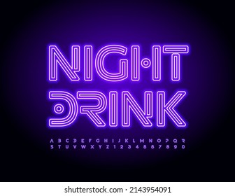 Bebida nocturna con signo de luz vectorial. Fuente brillante moderna. Letras y números de los alfabetos neones