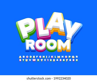 Vector bright sign Play Room with funny Font. Cute colorful set of Alphabet Letters and Numbers 