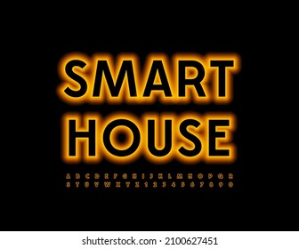 Vector bright Sign Smart House with bright Neon Font. modern Glowing Alphabet. Illuminated Letters and Numbers set