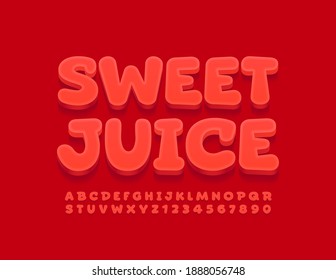 Vector bright sign Sweet Juice. Funny Red Alphabet Letters and Numbers set. Creative modern Font