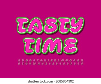 Vector bright Sign Tasty Time. Handwritten colorful Font. Original Alphabet Letters and Numbers set
