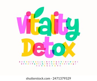 Vector bright sign Vitality Detox with decorative Leaf. Watercolor artistic Font. Colorful Alphabet Letters and Number set