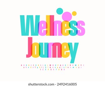 Vector signo brillante Wellness Journey. Fuente colorida artística. Conjunto de letras y números decorativos del alfabeto.