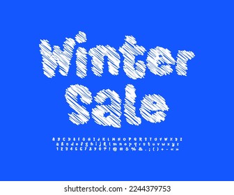 Vector bright sign Winter Sale. White Artistic Font. Chalk drawn Alphabet Letters and Numbers