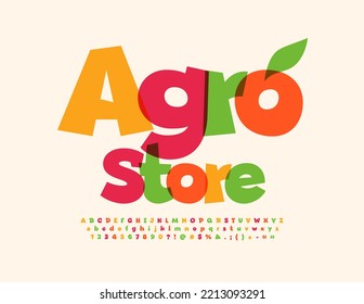 Vector bright Signboard Agro Store. Colorful Font. Modern Alphabet Letters and Numbers set