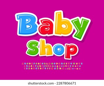 Vector bright Signboard Baby Shop. kids colorful Font. Modern Alphabet Letters and Numbers set