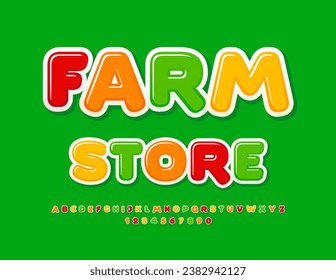 Vector bright Signboard Farm Store. Colorful Glossy Font. Creative Alphabet Letters and Numbers