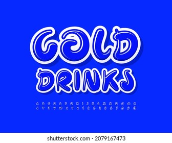 Vector bright template Cold Drinks for Menu, Cafe, Bar. Blue handwritten Font. Artistic style Alphabet Letters and Numbers set
