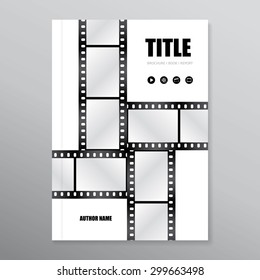 Vector brochure | report | book cover. Template with film strips. Use for movies, cinema, theater, festival, show etc.  Eps 10 vector file. 