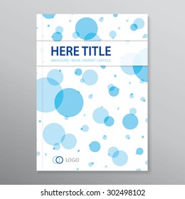 Vector brochure | report | book cover | article. Modern template with blue bubbles. Eps 10 vector file. 